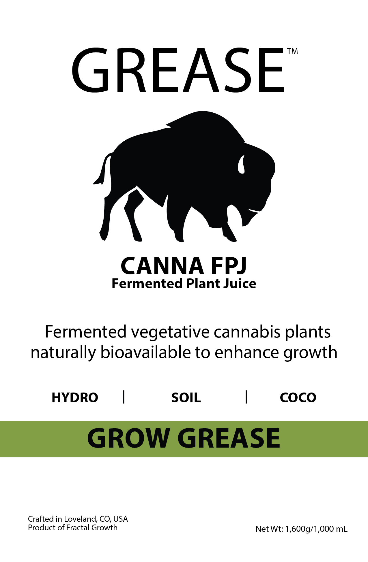 GROW GREASE * FERMENTED VEGETATIVE PLANT JUICE